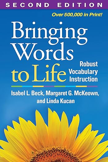 Bringing Words to Life, Second Edition: Robust Vocabulary Instruction