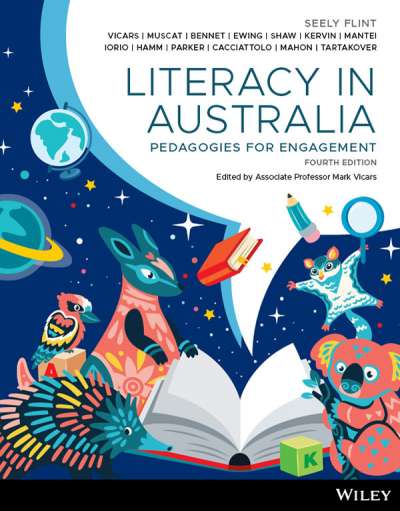 Literacy in Australia: Pedagogies for Engagement, 4th Edition